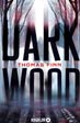 Thriller Dark Wood 